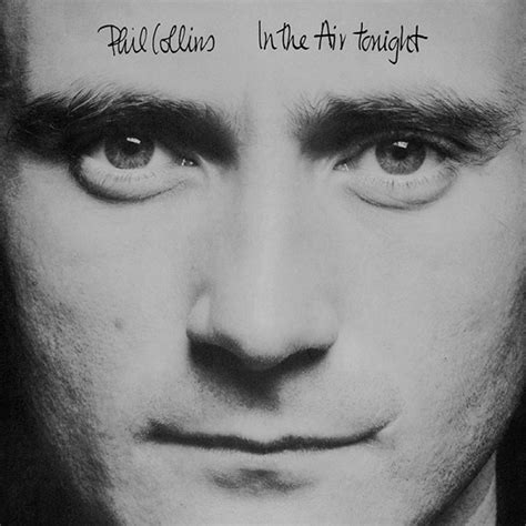 i can feel it coming in the air tonight|Phil Collins – In the Air Tonight Lyrics .